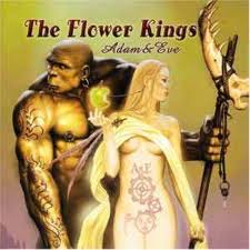 Adam And Eve by The Flower Kings