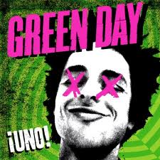 "Uno!" by Green Day